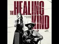 The Healing Kind