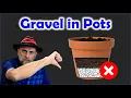 Your Biggest Pot Mistake Is Probably Gravel