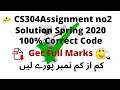 CS304 Assignment no 2 solution spring 2020 100 Correct Solution Must watch File Code
