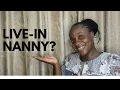 Factors to Consider When Hiring a Live-In Nanny