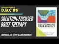 DBC Solution-Focused Brief Therapy Individual and Group Session Roadmaps