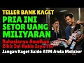 Lagu TELLER BANK KAGET‼️PRIA SETOR MILIYARAN, Rahasia Baca Zikir 11x Habis Isya | Rezeki Mengalir Deras