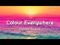Download Lagu Colour Everywhere || Christian Bautista (Lyrics)