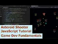 Asteroid Shooter JavaScript Tutorial Game Dev Fundamentals