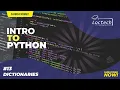 Introduction To Python 13 - Dictionaries