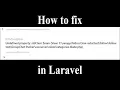 How to fix Undefined property stdClass nam in Laravel
