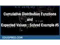 Cumulative Distribution Functions and Expected Values Solved Example