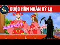 Download Lagu CUỘC HÔN NHÂN KỲ LẠ - TRUYỆN CỔ TÍCH - QUÀ TẶNG CUỘC SỐNG - HOẠT HÌNH CHO BÉ - HOẠT HÌNH