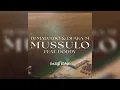 Mussulo (Kolenz Remix) - Dj Malvado & Dj Aka-m Feat Doddy