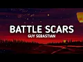 Download Lagu guy sebastian - battle scars (lyrics terjemahan)🎵 i wish that i could stop loving you so much