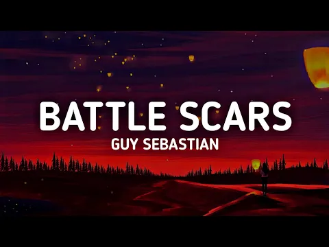 Download MP3 guy sebastian - battle scars (lyrics terjemahan)🎵 i wish that i could stop loving you so much