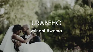 urabeho ya minani rwema lyrics karahanyuze nyarwanda indirimbo yubukwe