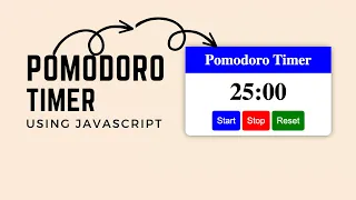 Build a Pomodoro Timer Project Only with HTML CSS and JavaScript step by step