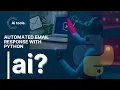 Automated Email response app Tutorial Python