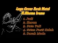 Download Lagu Kumpulan Lagu Rhoma irama Cover Rock Metal Version || #Rockmetaldangdut