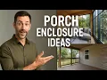Top 10 Porch Enclosure Ideas