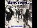 Download Lagu Downset. - Check Your People