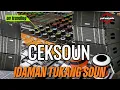 CEKSOUN DANGDUT KOPLO | IDAMAN NYA TUKANG SOUN