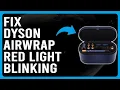 How To Fix Dyson Airwrap Red Light Blinking Why Is My Dyson Airwrap Blinking Red