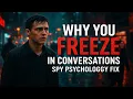 Why You Freeze in Conversations And How Intelligence Psychology Fixes It