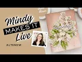 Mindy Makes It LIVE Let s Get Crafty With Altenew Special Offer