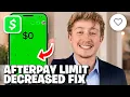 Cash App Afterpay Spending Limit Decreased Fix - Full Guide