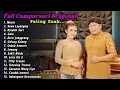 Download Lagu FULL SRAGENAN GAYENG KEMBAR MUSIC CAMPURSARI PALING ENAK MANIS TITIP TRESNO LORO ATI 2