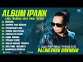 Download Lagu MUTIARA - IPANK FULL ALBUM TERBAIK (LIRIK) LUMPUR DAN BERLIAN - LAGU POP MELAYU TERBARU 2025