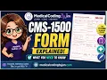 Health Insurance Claim Form CMS-1500 Medical Coding Certification Exam Tips Hacks