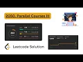Parallel Course III - Leetcode Daily Challenge
