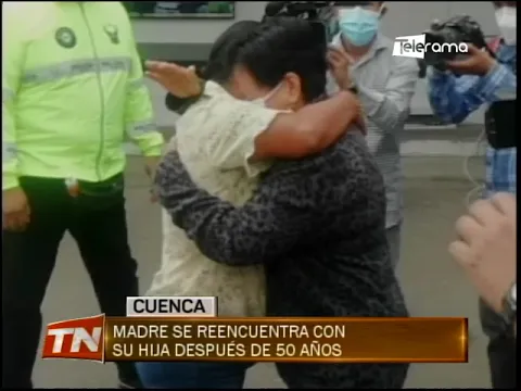 Madre se reencuentra con su hija después de 50 años