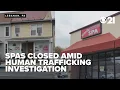 County shuts down two more spas as human trafficking investigation reveals horrific conditions