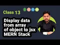 Display Data from Array of Objects in JSX MERN Stack Tutorial