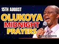 15TH AUGUST Midnight - Deliverance of the Blood MIDNIGHT OLUKOYA PRAYERS