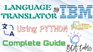 Unlock Multilingual Capabilities with IBM Language Translator using Python Tutorial