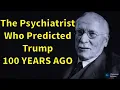 Download Lagu How Trump \u0026 MAGA Were Predicted Over 100 Years Ago By Psychiatrist, Carl Jung