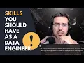Skills You Should Have As a Data Engineer