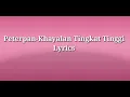 Download Lagu Peterpan-Khayalan Tingkat Tinggi(Lyrics)