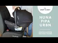 How to Install The Nuna PIPA urbn Infant Car Seat
