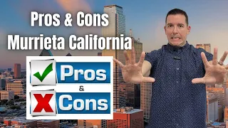 The REAL PROS and CONS Of Living In Murrieta California 2023 - Could You Live Here