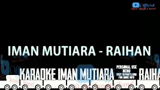 Download Iman Mutiara Karaoke (Cover Raihan) MP3