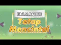 Download Lagu Tetap Mencintai - KARAOKE || KARAOKE DANGDUT || Biarpun kau sakiti biarpun kau lukai | KOPLO TERBARU