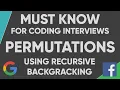 Permutations MUST KNOW FOR COMPUTER SCIENCE INTERVIEWS - Recursive Backtracking Algorithm