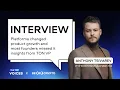 How to build and scale products inside platforms like Telegram Interview with Anthony Tsivarev