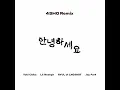 Annyeonghaseyo (4SHO Remix)