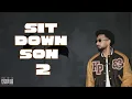 Download Lagu Sit Down Son 2 | Navaan Sandhu | Leaked Song 2025 | New Punjabi Song 2025 |