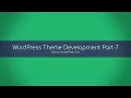 WordPress Theme Development Tutorial Part - 7 Bangla