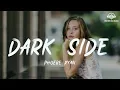 Lagu Phoebe Ryan - Dark Side [ lyric ]