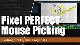 Pixel PERFECT Mouse Picking Coding a 2D Game Engine in Java