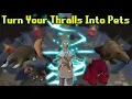 OSRS Tricks Turn Your Thralls Into Pets